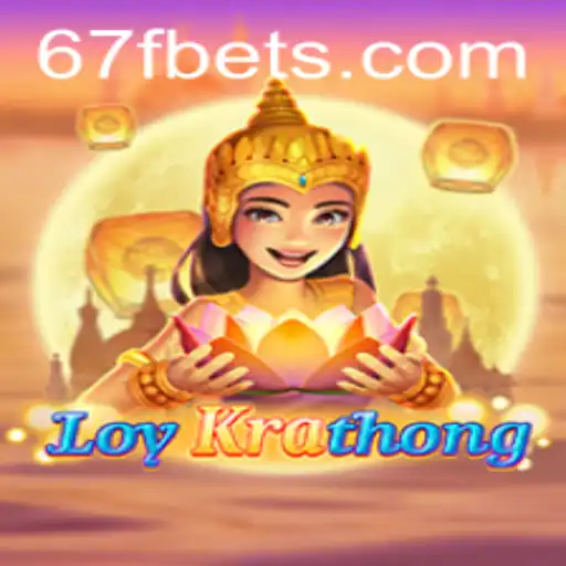 Exploring LoyKrathong: An Engaging New Game by 67F.COM