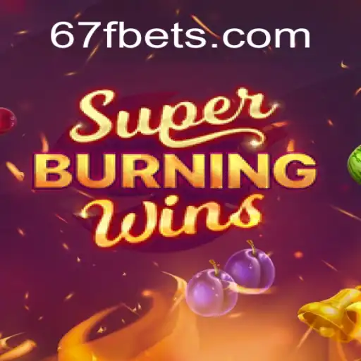 SuperBurningWins: A Dive into the Classic Game Experience